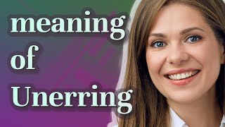 Unerring | meaning of Unerring