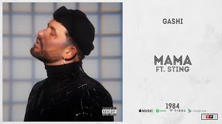 GASHI - &quot;Mama&quot; Ft. Sting (1984)