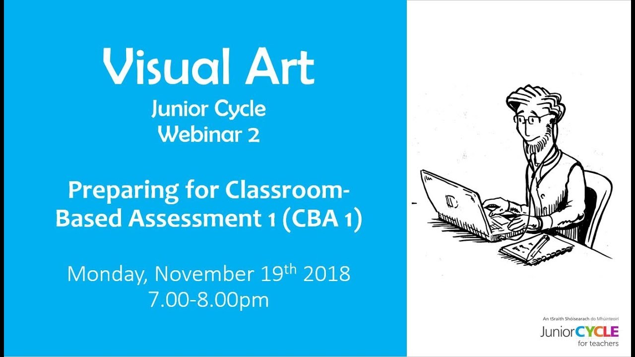 Visual Art Preparing For Classroom Based Assessment 1 Webinar