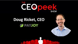 Details Peer-to-Peer Network, Doug Ricket, PayJoy, CEO Guide
