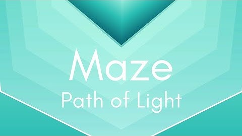 Maze: path of light ✨ (EARLY ACCESS) Android/iOS Gameplay