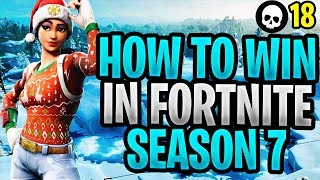 How To Win With The NEW Season 7 Meta! (Fortnite Season 7 How To Win)