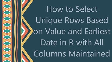 How to Select Unique Rows Based on Value and Earliest Date in R with All Columns Maintained