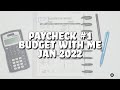 January Paycheck #1 Biweekly BUDGET WITH ME | Real Number Income, Expenses  & Savings (January 2022)