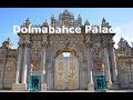 Dolmabahce Palace The Largest Palace In Istanbul - Vlog 4