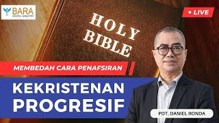 Membedah Cara Penafsiran “Kekristenan Progresif” | Pdt. Daniel Ronda