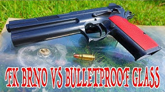 FK BRNO 7.5mm VS BULLETPROOF GLASS