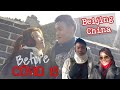 Adventure 1: Beijing China Tour | Before Covid 19 travel | Our 1st International Travel