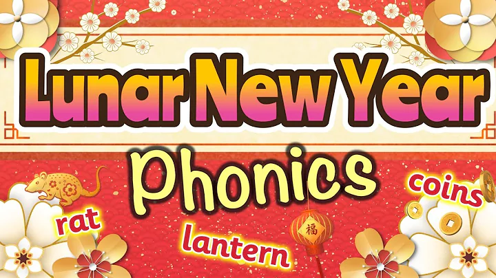 LUNAR NEW YEAR PHONICS | Chinese New Year Phonics #lunarnewyear