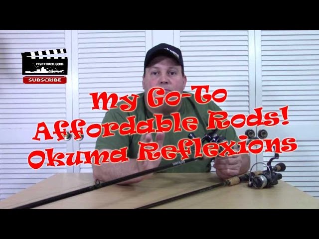 My Favorite Affordable Fishing Rods, Okuma Reflexions Series: Episode 420 