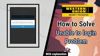Western union How to solve Unable to login problem || Login issue || Alternative present