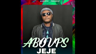 Download Lagu JeJe By AbovPs | Latest Afro Song MP3 Download Lagu JeJe By AbovPs | Latest Afro Song MP3