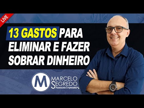 13 GASTOS PARA ELIMINAR DO ORÇAMENTO E FAZER SOBRAR DINHEIRO