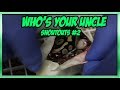 CUTTING CLUTCH #5 / Who's Your Uncle Shoutouts #2