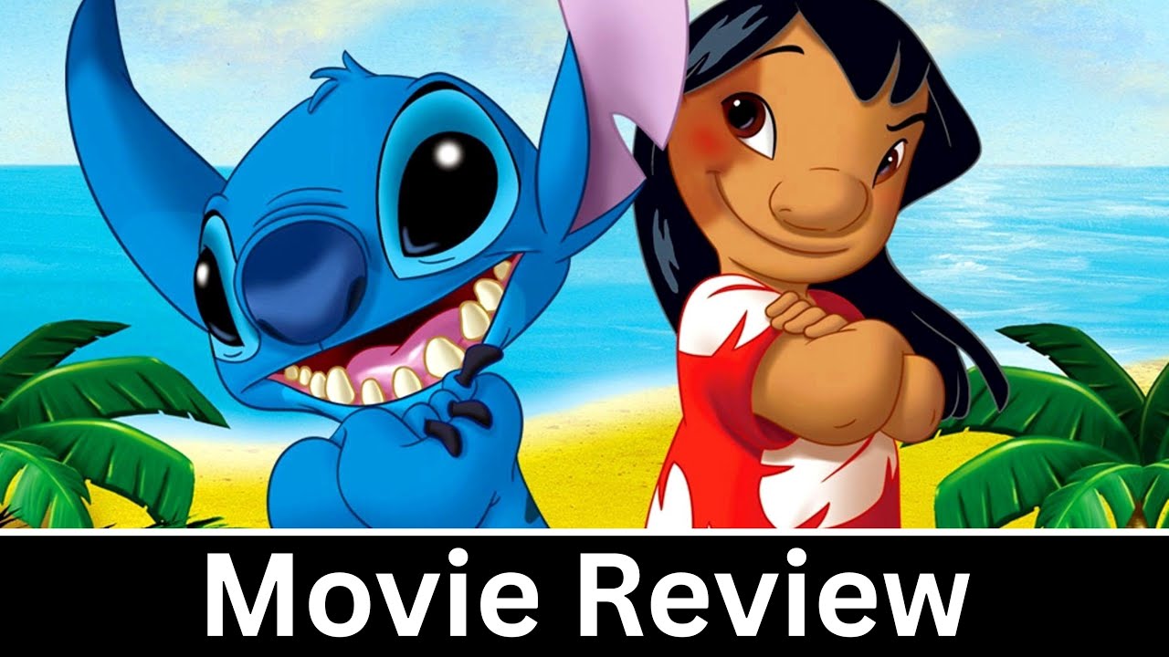 Lilo & Stitch (2002) — Movie Review