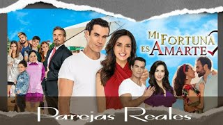 Parejas Reales del Elenco &quot;Mi Fortuna es Amarte&quot;