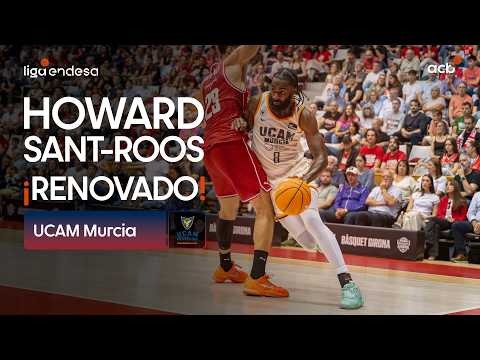 Howard Sant-Roos, renovado con UCAM Murcia | Liga Endesa 2026 - 27