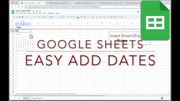 Google Sheets: Smart Chips to Easily Add Dates to Spreadsheet with a Clickable Calendar
