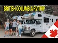 Canada RV Trip - British Columbia