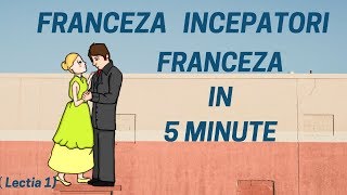 Franceza in 5 minute - Curs franceza incepatori online  (2019) - Lectia 1