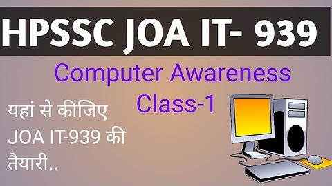 JOA IT-939 Class-1  (Computer Awareness) Preparing for Junior Office Assistant - IT