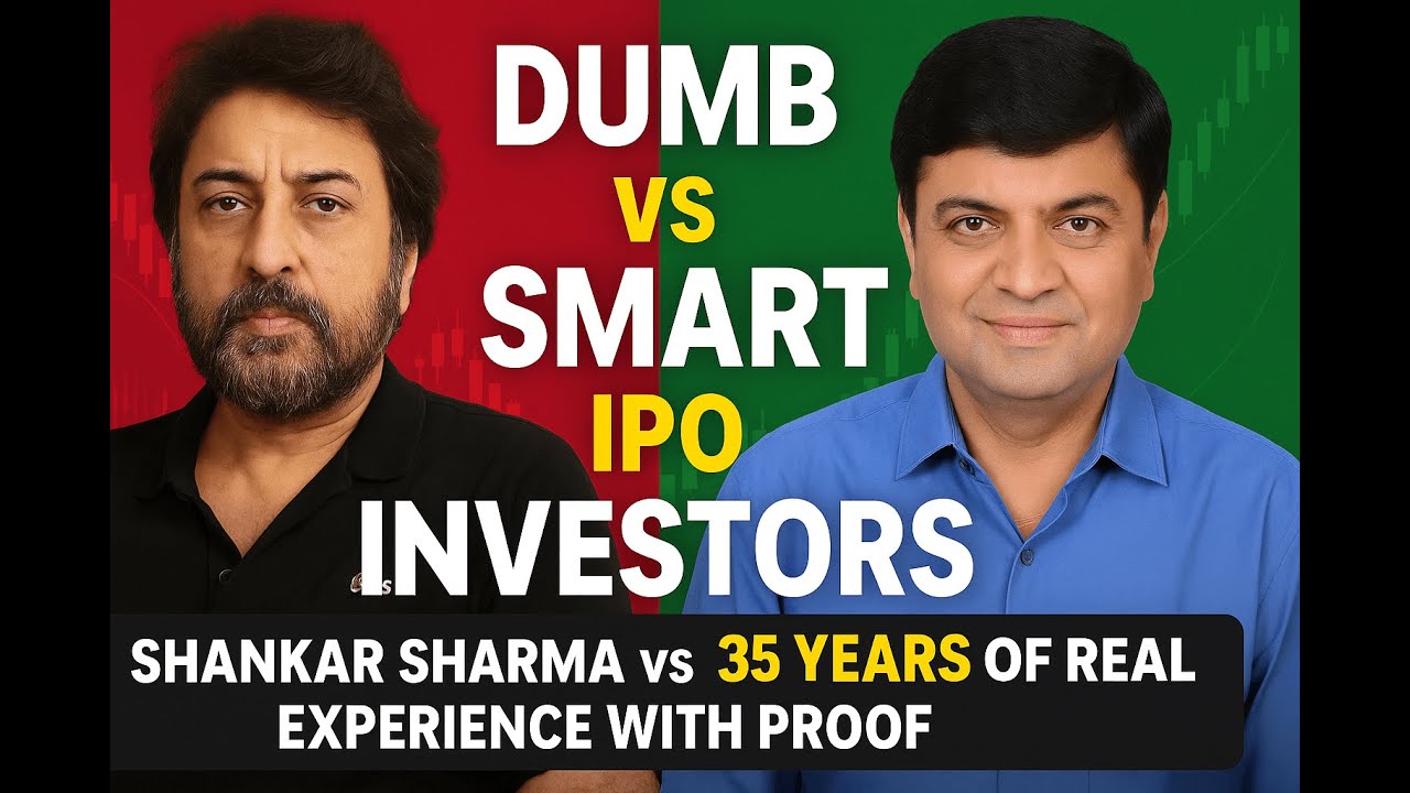 Dumb vs Smart IPO investors: Are you with Shankar Sharma vs 35 years of Real Experience and proof?