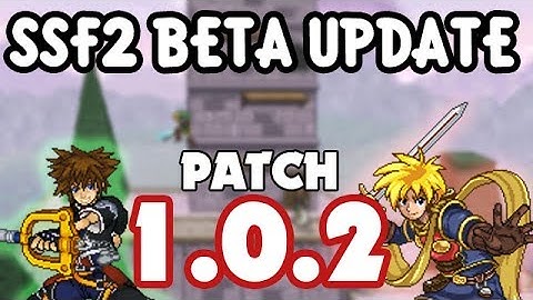 SSF2 Beta New Update 1.0.2 Patch overview!