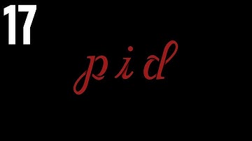 Pid - Walkthrough Part 17