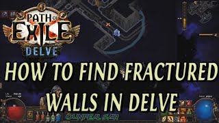 Path of Exile guide how to find fractured walls in Delve