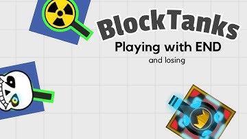 Blocktanks.io || Playing with END