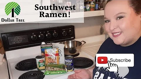 Dollar Tree Southwest Ramen! Extreme Grocery Budge...