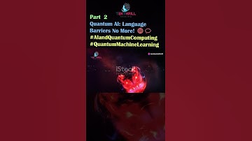 Quantum AI: Language Barriers No More! 🌐💬 #AIandQuantumComputing #QuantumMachineLearning  PART 2