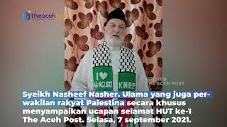 ULAMA PALESTINA KIRIM VIDEO UCAPAN SELAMAT ULANG TAHUN THE ACEH POST ULAMA PALESTINA KIRIM VIDEO UCAPAN SELAMAT ULANG TAHUN THE ACEH POST