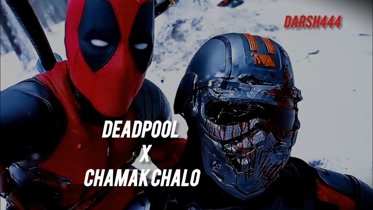 deadpool x chamak chalo #animeedit #video #marvel #edit - YouTube