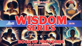 Breaking Bread | Wisdom Series | Proverbs 21 | TPT