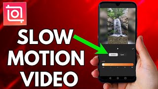 How To Make Slow Motion Video In Inshot App
