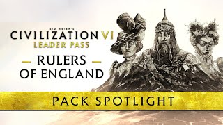 Meet the Rulers of England | Civilization VI: Leader Pass