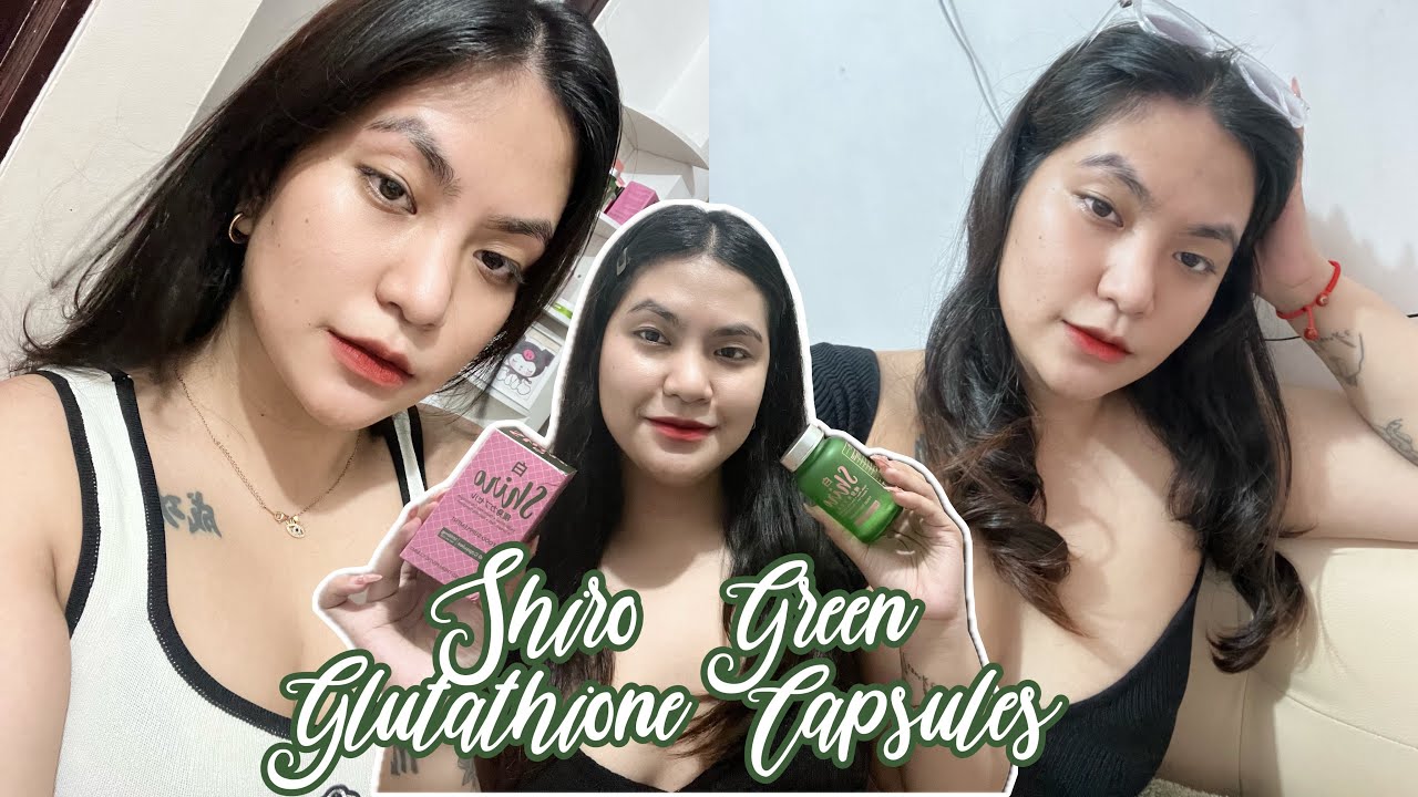 Shiro Green Glutathione Capsules Review ✨