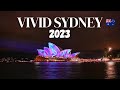 Vivid sydney 2023   walking tour  4k