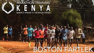 THE BOSTON FARTLEK | Marathon Training in KENYA with LUIS ORTA | S02E13