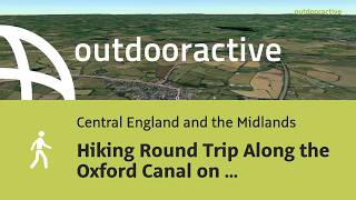 hike in Central England and the Midlands: Hiking Round Trip Along the Oxford ...