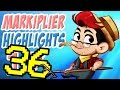 Markiplier Highlights #36