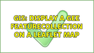 GIS: Display a gee featureCollection on a leaflet map