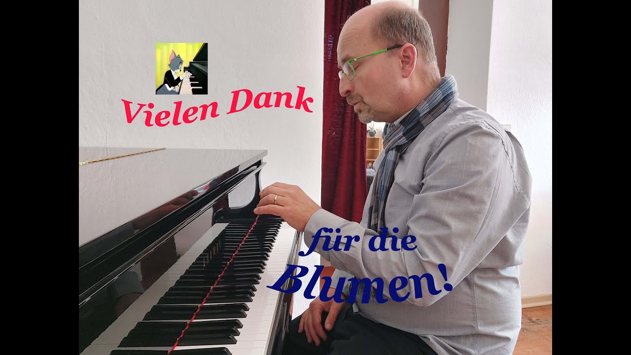 Vielen Dank Für Die Blumen Tom Und Jerry Noten Wie spielt man eigentlich... Vielen Dank für die Blumen (Tom und Jerry