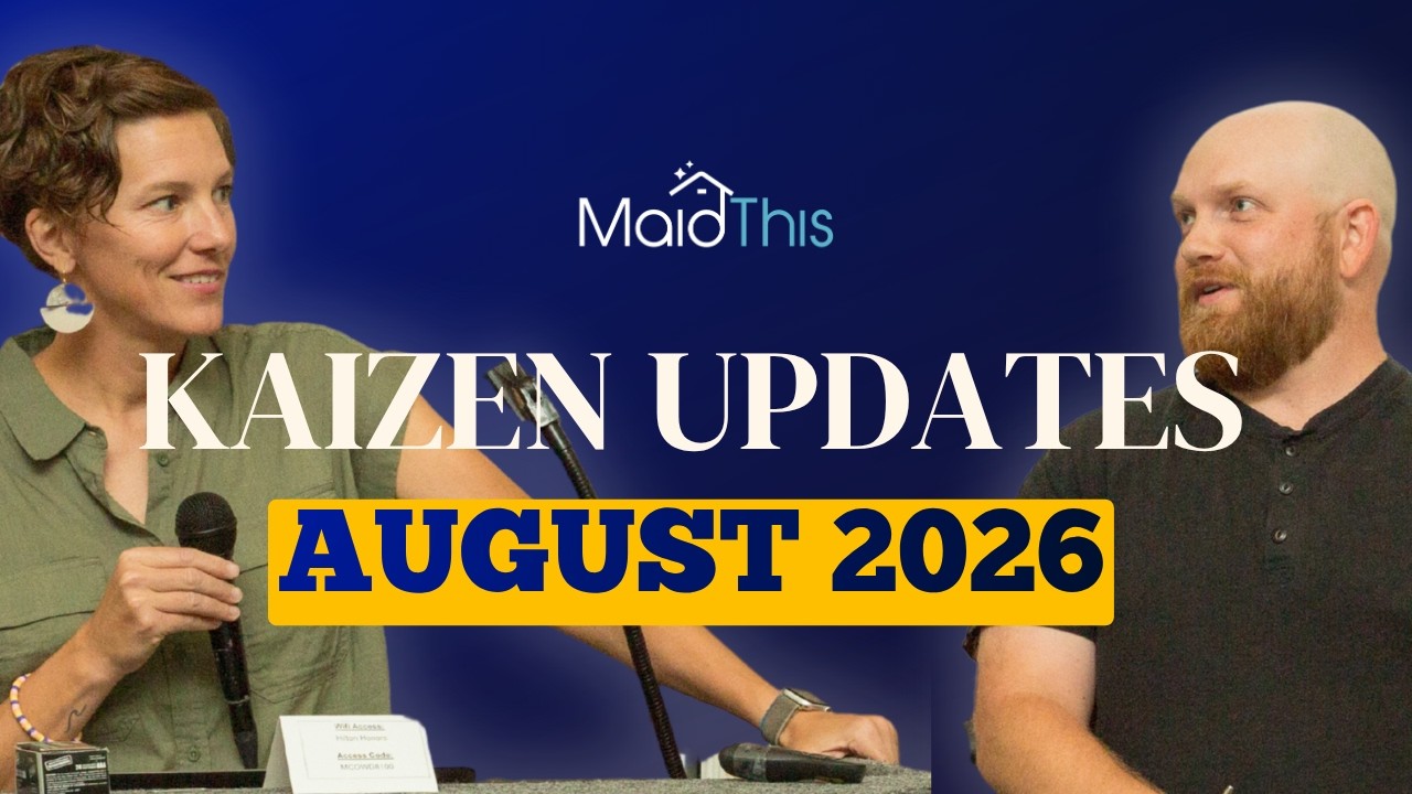 MaidThis Franchise Kaizen Monthly Update - August 2026