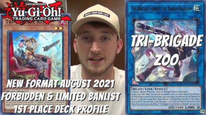 Yugioh New Format August 2021 Banlist Locals 1st Place Deck Profile Tri Brigade Zoo Seth Strohm Youtube Yugioh Ban List August 2022