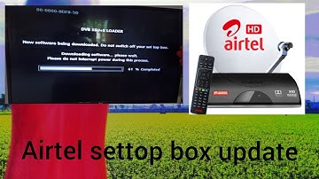 airtel settop box latest update firmware and settings