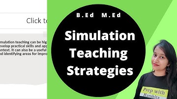 Simulation |  Strategies of Teaching | Learning and Teaching