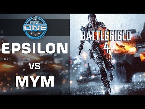 Epsilon vs. MYM - Fall Season Cup 1 Finals - ESL One - Battlefield 4