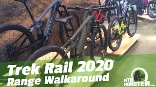 Trek Rail 2020 Range Walkaround - MTB Monster